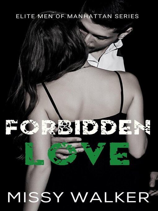 Title details for Forbidden Love by Missy Walker - Available